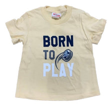 Load image into Gallery viewer, Born to Play T-Shirt
